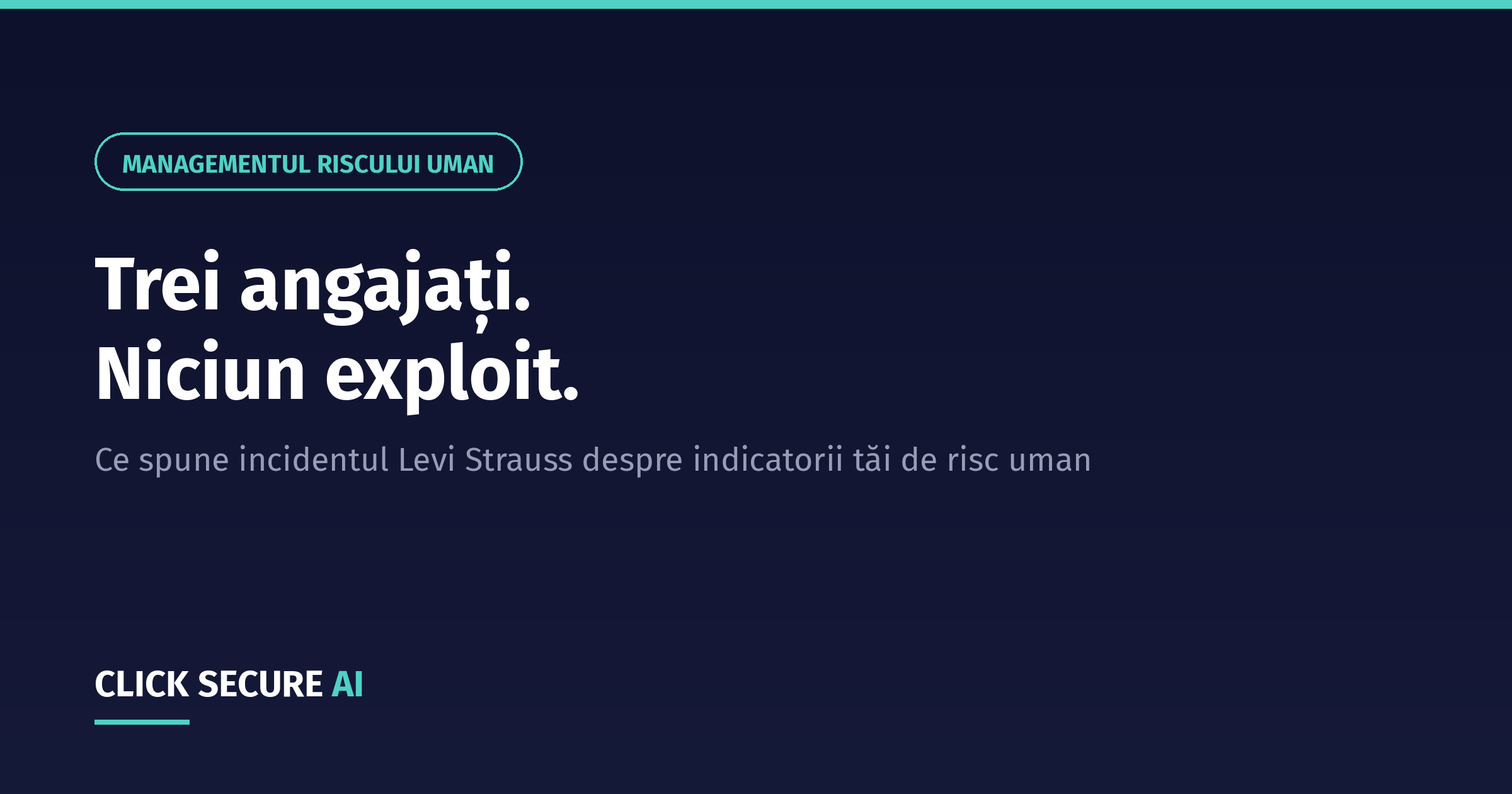 Trei angajați, niciun exploit — ce spune incidentul Levi Strauss despre indicatorii tăi de risc uman